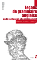 Leçons de grammaire anglaise : de la recherche à l'enseignement. Syntaxe - Monique de Mattia-Viviès
