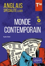Anglais spécialité LLCER terminale : monde contemporain - Sophie Sebah