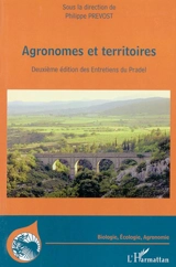 Agronomes et territoires : actes du colloque, 12 et 13 septembre 2002 - Entretiens du Pradel (2 ; 2002)