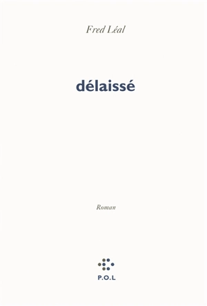 Délaissé - Fred Léal