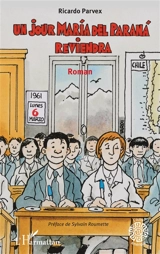 Un jour Maria del Parana reviendra - Ricardo Parvex