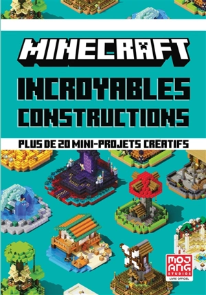 Minecraft : incroyables constructions : plus de 20 mini-projets créatifs - Thomas McBrien