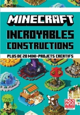 Minecraft : incroyables constructions : plus de 20 mini-projets créatifs - Thomas McBrien