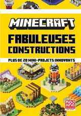 Minecraft : fabuleuses constructions : plus de 20 mini-projets innovants - Thomas McBrien
