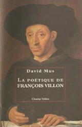 La Poétique de François Villon - David Mus