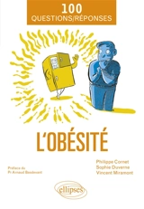 L'obésité : 100 questions-réponses - Philippe Cornet
