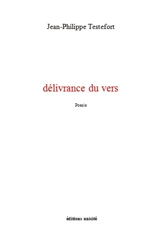 Délivrance du vers - Jean-Philippe Testefort