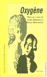 Oxygène : pièce en 1 acte - Carl Djerassi