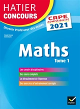 Mathématiques : CRPE admissibilité : 2021. Vol. 1 - Roland Charnay