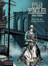 Ethan Ringler, agent fédéral. Vol. 4. L'homme qui est mort deux fois - Gilles Mezzomo