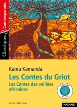 Les contes du griot : les contes des veillées africaines - Kama Sywor Kamanda