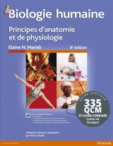 Biologie humaine : principes d'anatomie et de physiologie - Elaine N. Marieb
