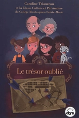 Le trésor oublié - Caroline Triaureau