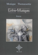 Entre-musiques. La ville-forêt : un tableau - Monique Thomassettie