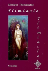 Tlimiaslo - Monique Thomassettie