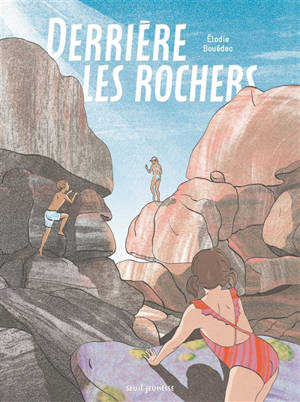 Derrière les rochers - Elodie Bouédec
