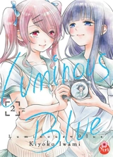 Luminous blue. Vol. 2 - Kiyoko Iwami