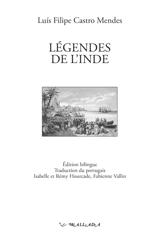 Légendes de l'Inde. Lendas da India - Luis Filipe Castro Mendes