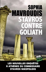 Stavros contre Goliath - Sophia Mavroudis