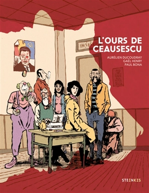 L'ours de Ceausescu - Aurélien Ducoudray