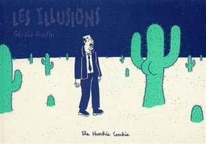 Les illusions - Gérald Auclin