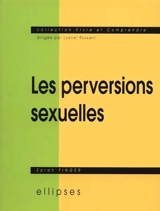Les perversions sexuelles - Sarah Finger