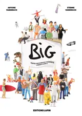 Big. Toute l'histoire de l'humanité (version courte) - Etienne Vanderlick