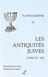 Les Antiquités juives. Vol. 9 - Flavius Josèphe