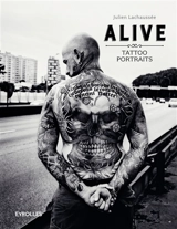 Alive : tattoo portraits - Julien Lachaussée