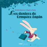 Les deniers de compère Lapin - Michèle Simonsen