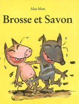 Brosse et Savon - Alan Mets