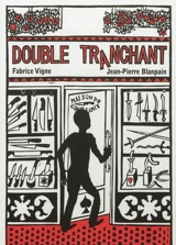 Double tranchant - Fabrice Vigne