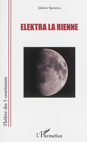 Elektra la Rienne - Juliette Speranza