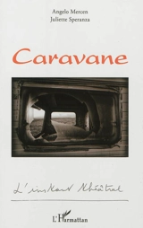 Caravane - Angelo Mercen