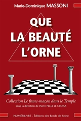 Que la beauté l'orne - Marie-Dominique Massoni