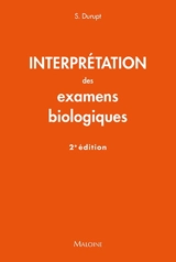 Interprétation des examens biologiques - S. Durupt