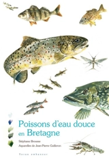 Poissons d'eau douce en Bretagne - Stéphane Brousse
