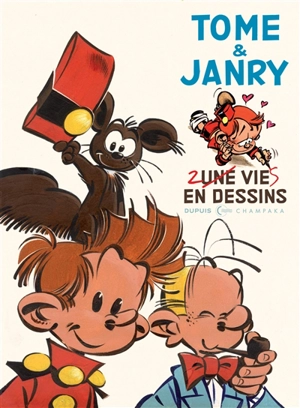 Tome & Janry : 2 vies en dessins - Philippe Tome