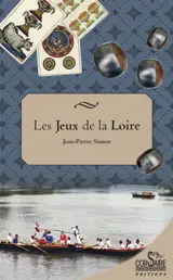 Les jeux de la Loire - Jean-Pierre Simon
