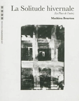 La solitude hivernale : la place de l'autre - Mathieu Beurton
