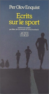 Ecrits sur le sport : La Cathédrale olympique, Mexique 1986 - Per Olov Enquist