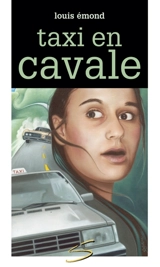 Taxi en cavale - Louis Emond