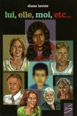 Lui, elle, moi, etc... - Diane Lavoie