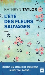 L'été des fleurs sauvages - Kathryn Taylor