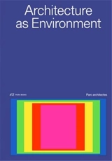 Architecture as Environment PARC Architects - E. Lambert