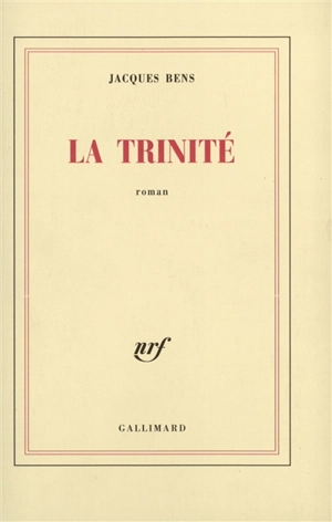 La Trinité - Jacques Bens