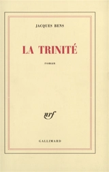 La Trinité - Jacques Bens