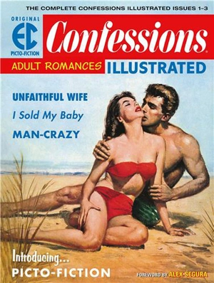 The EC Archives : Confessions Illustrated - Daniel Keyes