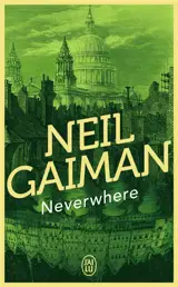 Neverwhere - Neil Gaiman