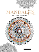 Mandalas : un livre à colorier
